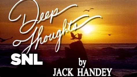 snl wettquoten|Saturday Night Live Deep Thoughts Quotations.